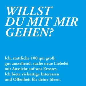 Text für eine Schaufensterwerbung "Willst du mit mir gehen?"