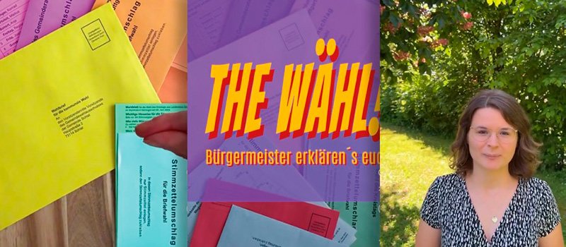 Grafik mit der Aufschrift „THE WÄHL! Bürgermeister erklären’s euch.“ im Stil einer Comic-Schrift, überlagert von Bildern von Wahlunterlagen.