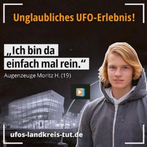 Werbebild mit der Aufschrift „Unglaubliches UFO-Erlebnis!“ und einem jungen Mann, der sagt: „Ich bin da einfach mal rein.“ Im Hintergrund ein modernes Gebäude und der Hinweis auf eine Website.